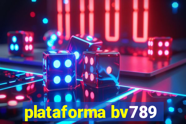 plataforma bv789